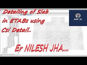 Detailing of Slabs in ETABs || Detailing of slab in CSi detail || Etabs tutorial video || Nilesh Jha