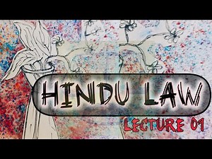 Hindu Law:- Lecture 01