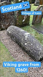 Did You Know This Viking Grave Exists in Luss?