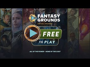Fantasy Grounds - Free to Play - All of the Power - None of the Cost