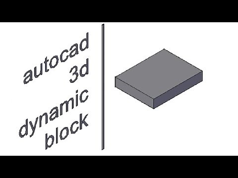How to create 3d dynamic block in Autocad