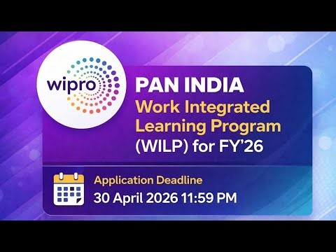 Wipro WILP 2026 🚀 PAN India Hiring | Apply Before 30 April 2026 | Work Integrated Learning Program