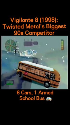 Vigilante 8 (1998): The Infamous School Bus Commercial 🚌
