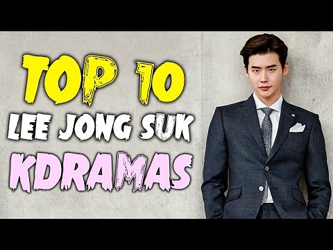 Top 10 Lee Jong Suk Drama Series - Best Korean Drama You Must Watch