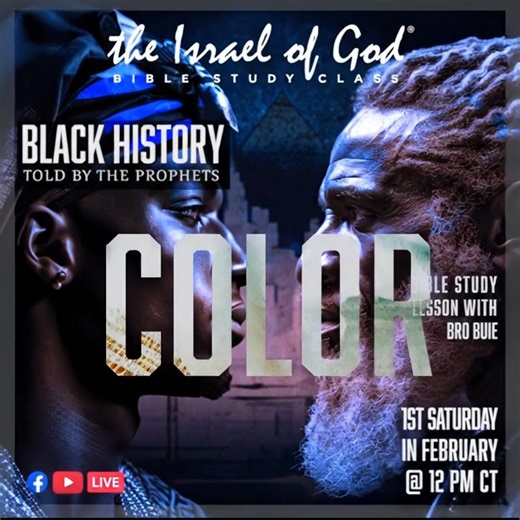 This isn’t just a lesson. This isn’t just tradition. This is the series people wait for — all year long. BLACK HISTORY… told by the PROPHETS. What if the scriptures have been saying more than you were taught? What if “color” isn’t symbolic — but historical? What if the answers have been hidden in plain sight? 🔥 The Israel of God Bible Study Class returns with the annual series. 🗓 1st Saturday in February ⏰ 12 PM CT 📍 LIVE Prepare your mind. Bring your Bible. And invite someone who’s not ready