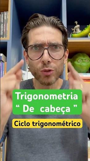 Ciclo trigonométrico de cabeça! Revisão TRIGONOMETRIA!