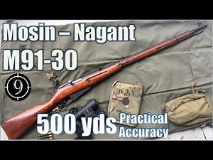 Mosin-Nagant to 500yds: Practical Accuracy (Mosin-Nagant M91/30)