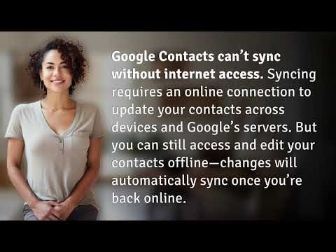 Can Google Contacts Sync Without Internet Connection?