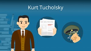 Kurt Tucholsky • Leben und Werke