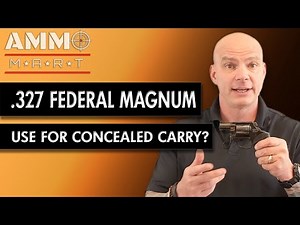Concealed Carry with .327 Federal Magnum