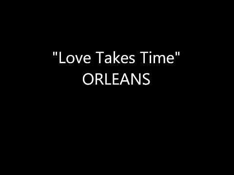 "Love Takes Time" ORLEANS Live 1978