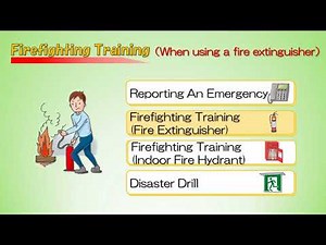 Firefighting Training: Explanatory Video（Firefighting Training (Fire Extinguisher)）消防訓練解説（消火訓練（消火器））