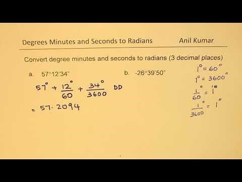 How to Convert Degrees Minutes and DMS Seconds to Radians