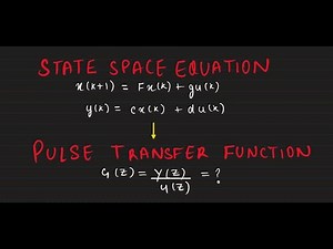 State Space : How to find Pulse Transfer Function from State Space equation || DNCS - EE - 3rd year