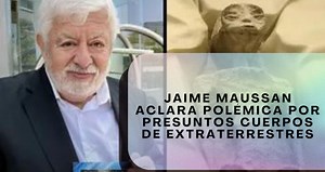 Jaime Maussan clarifies controversy over alleged extraterrestrial bodies