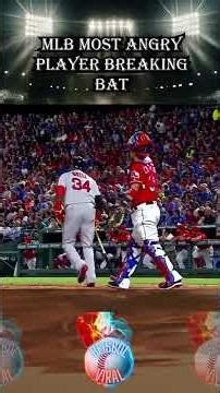 MLB Most Angry Player Breaking Bat