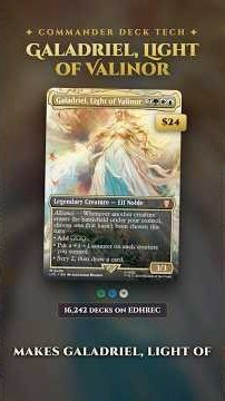 16,000 Decks Run Galadriel, Light of Valinor - Here Is Why #mtg #shorts