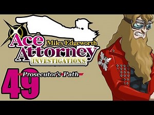 Ace Attorney Investigations 2: Miles Edgeworth -49- Corruption