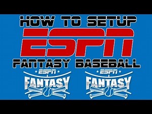 How to Setup an ESPN Fantasy Baseball League