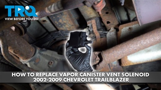 How to Replace Vapor Canister Vent Solenoid 2002-2009 Chevrolet Trailblazer
