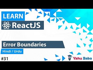 ReactJS Error Boundary Tutorial in Hindi / Urdu