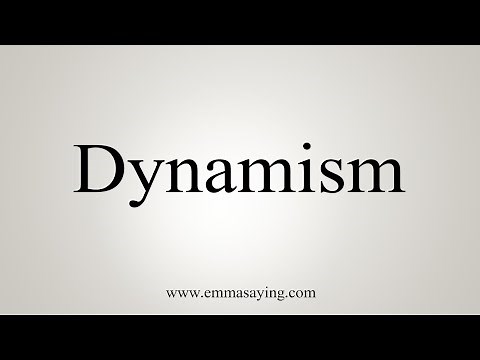 How To Say Dynamism