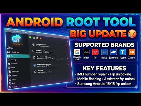 Android Root Tool big update/ Google xiaomi samsung tecno infinix iTel nokia flashing free supported