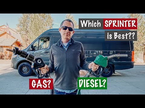 Sprinter Van Gas Engine vs Diesel ⛽ - Which is the BEST Sprinter for Your Van Build???