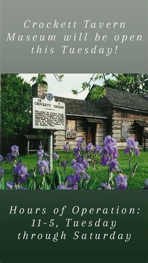Open Season! @CrockettTavernMuseum1958