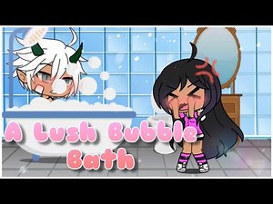 •A Lush Bubble Bath• || Aphmau My Inner Demons || Gacha Life Skit