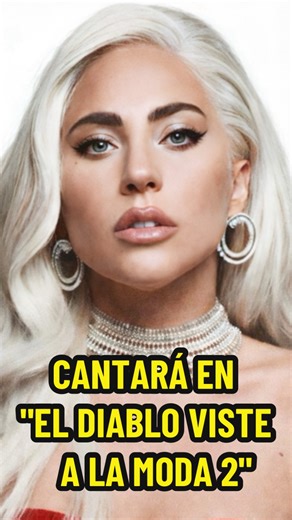 LADY GAGA CANTARÁ EN "EL DIABLO VISTE A LA MODA 2" 🎬 #NavyNews #AndresNavy #LadyGaga #ElDiabloVisteALaModa2 | Andrés Navy