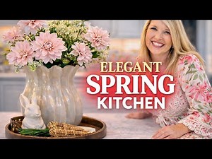 🌸 Elegant SPRING Kitchen Decorate With Me Beautiful Island & Countertop Styling💖