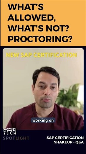 New SAP CERTIFICATION Process, what’s allowed, what’s not!