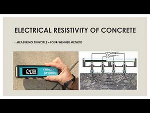 ELECTRICAL RESISTIVITY OF CONCRETE