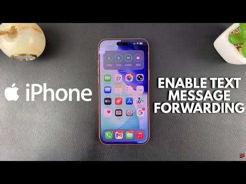 How To Enable Text Message Forwarding On iPhone
