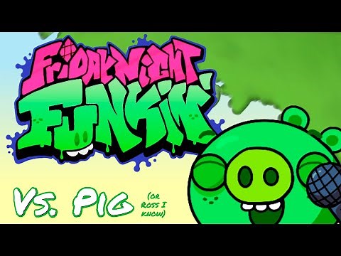 Friday Night Funkin' - VS PIG [Full Week] | FNF Mod