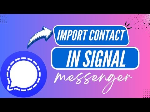 Signal Contacts Import Made Easy – iPhone & Android - 2026