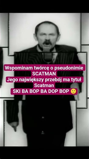 SKI BA BOP BA DOP BOP SCATMAN