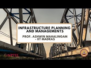 Infrastructure Planning and Management - Course Introduction