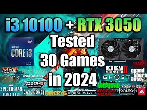 i3 10100 + RTX 3050 Tested 30 Games in 2024