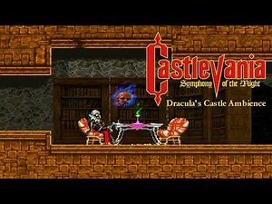 Symphony Of The Night | 30 min of Castlevania ambience | Chill and Relax | ASMR