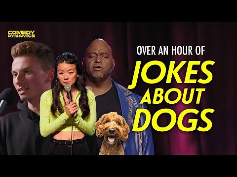 An Hour of Jokes About Dogs - Stand-Up Comedy