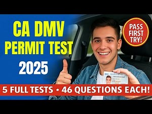 Ace Your 2025 California DMV Permit Test: 5 Full Practice Tests with 46 Questions Each!