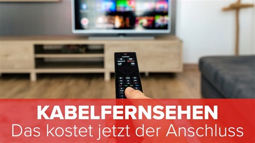 Kabelfernsehen: Das kostet jetzt der Anschluss