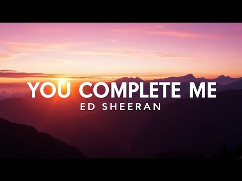 You Complete Me – (Official Lyrics Video)