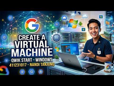 Compute Engine: Qwik Start - Windows - Power on Demand - Nandi Tanjung