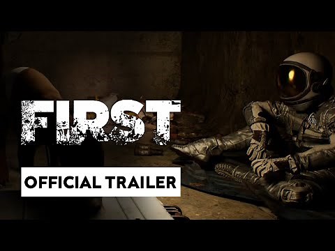 FIRST : Official Trailer