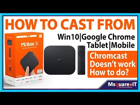 How to cast your mobile phone, tablet or Windows 10 PC on the Xiaomi Mi Box S TV Box.