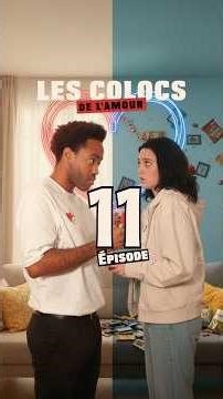 Les colocs de l’amour Ep11 - Récupérer son Ex