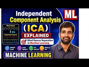 Independent Component Analysis (ICA) Explained | Blind Source Separation in Machine Learning | ICA